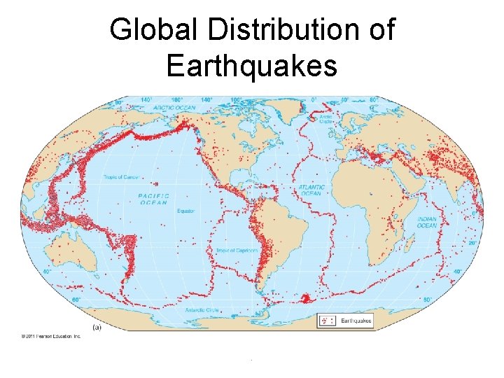 Global Distribution of Earthquakes . 