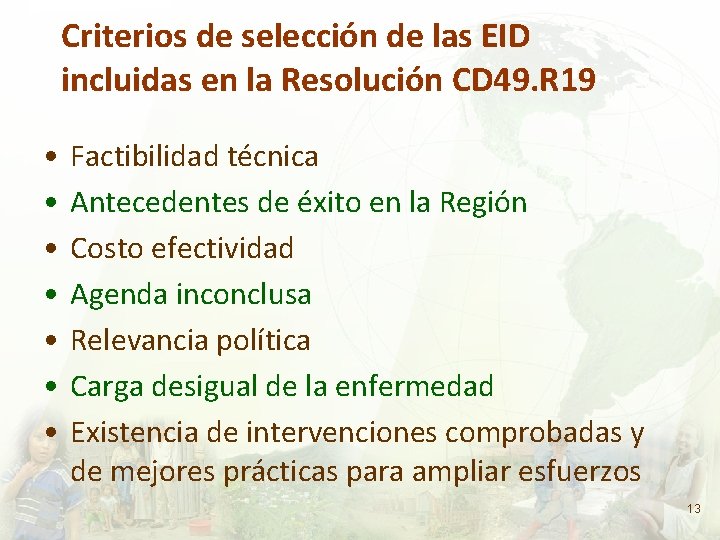 Criterios de selección de las EID incluidas en la Resolución CD 49. R 19