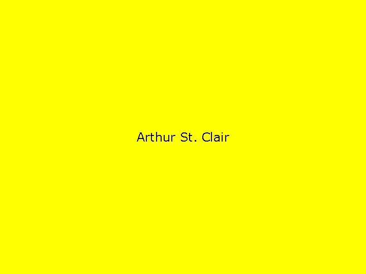 Arthur St. Clair 