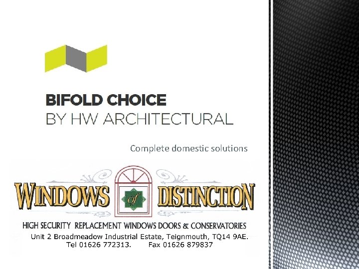 Complete domestic solutions Complete domestic solutions