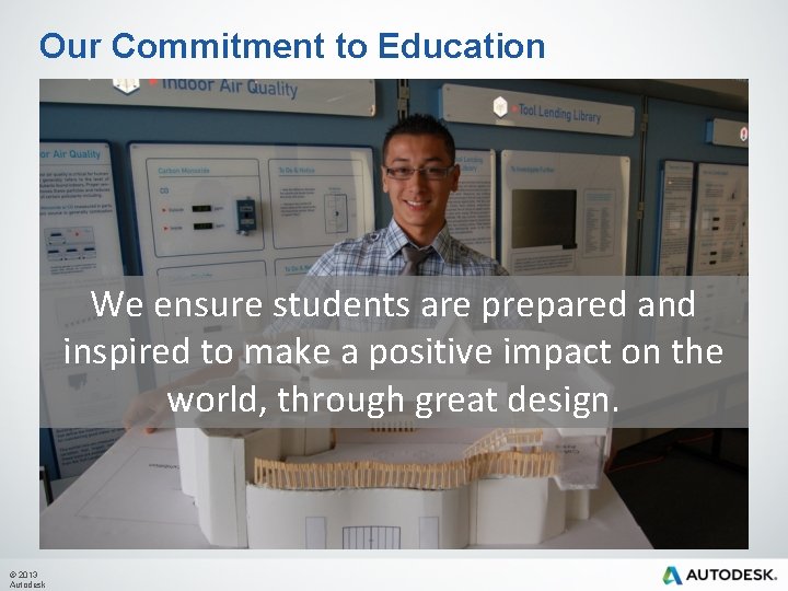 Our Commitment to Education We ensure students are prepared and inspired to make a