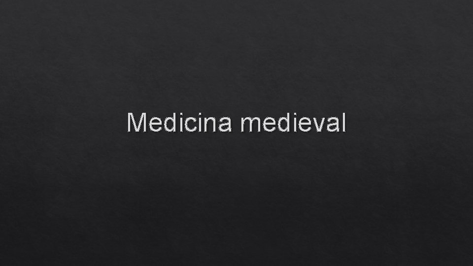 Medicina medieval 