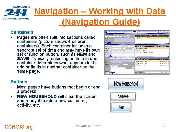 Navigation – Working with Data (Navigation Guide) Containers • Pages are often split into