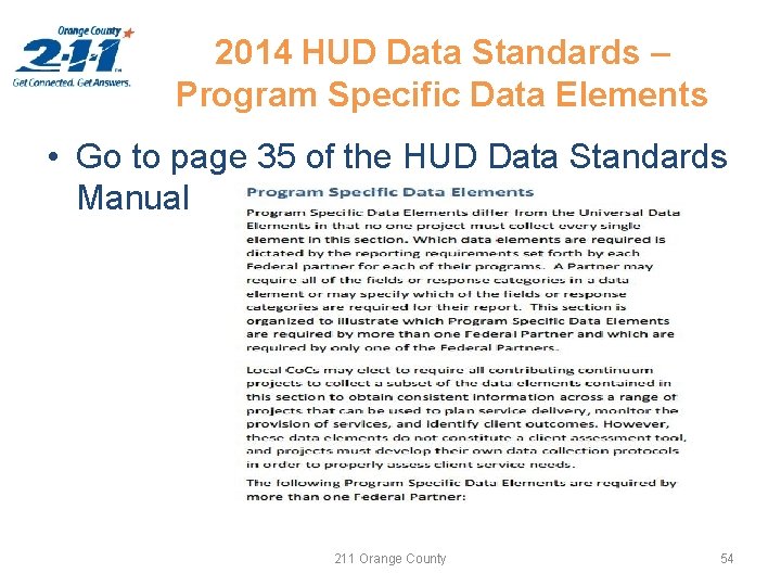 2014 HUD Data Standards – Program Specific Data Elements • Go to page 35