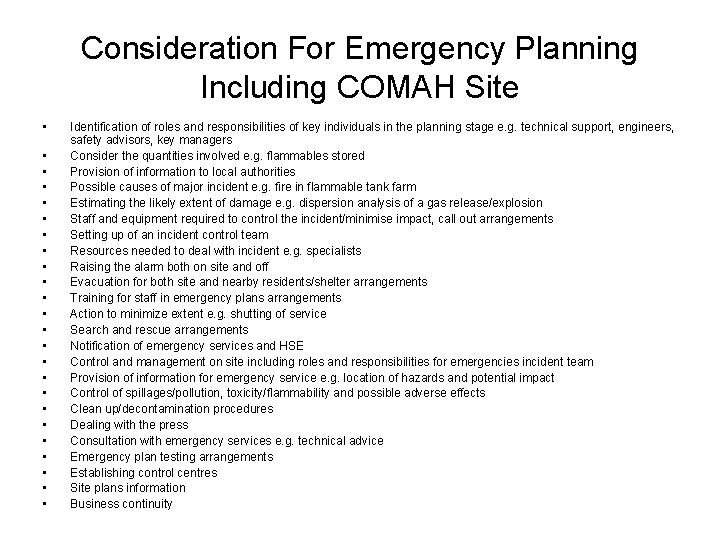 Consideration For Emergency Planning Including COMAH Site • • • • • • Identification