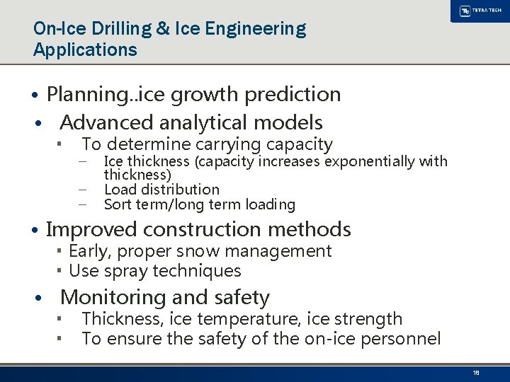 On-Ice Drilling & Ice Engineering Applications • Planning. . ice growth prediction • Advanced