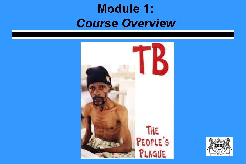 Module 1: Course Overview 