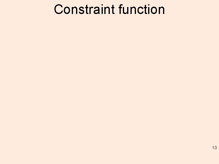 Constraint function 13 