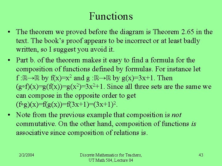 Functions • The theorem we proved before the diagram is Theorem 2. 65 in