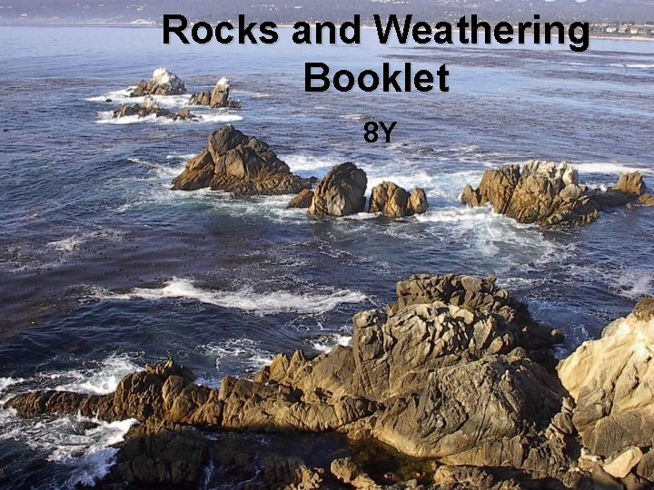 Rocks and Weathering Booklet 8 Y 