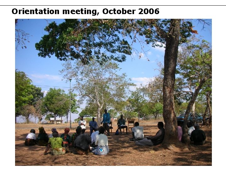 Orientation meeting, October 2006 