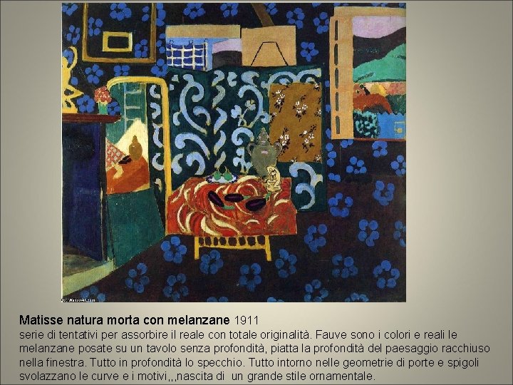 Matisse natura morta con melanzane 1911 serie di tentativi per assorbire il reale con