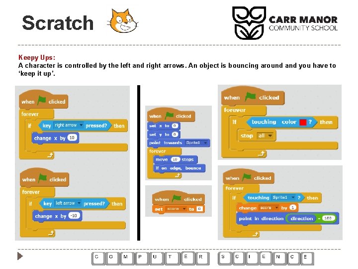 Scratch Keepy Ups: A character is controlled by the left and right arrows. An