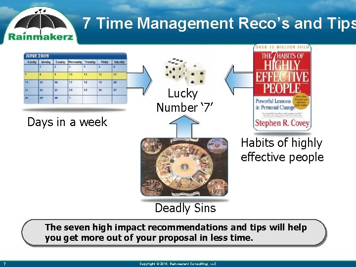 7 Time Management Reco’s and Tips Lucky Number ‘ 7’ Days in a week