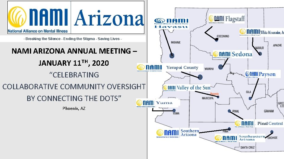 - Breaking the Silence - Ending the Stigma - Saving Lives - NAMI ARIZONA