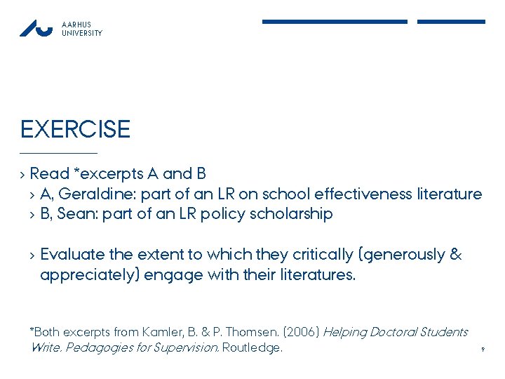 AARHUS UNIVERSITY EXERCISE › Read *excerpts A and B › A, Geraldine: part of AARHUS UNIVERSITY EXERCISE › Read *excerpts A and B › A, Geraldine: part of