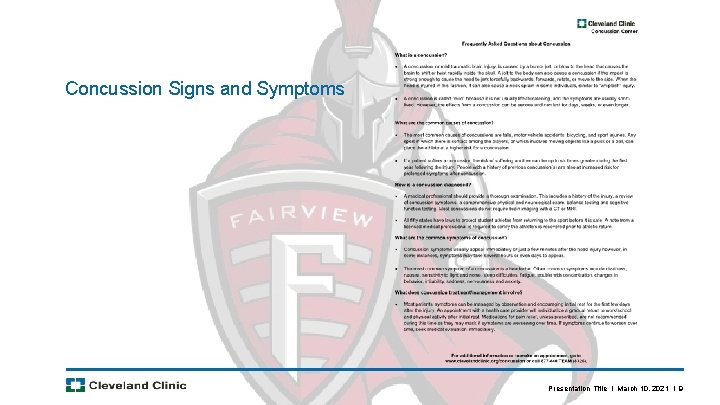 Concussion Signs and Symptoms Presentation Title l March 10, 2021 l 9 