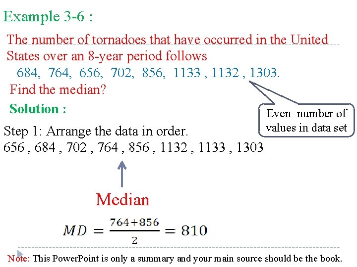 Example 3 -6 : The number of tornadoes that have occurred in the United