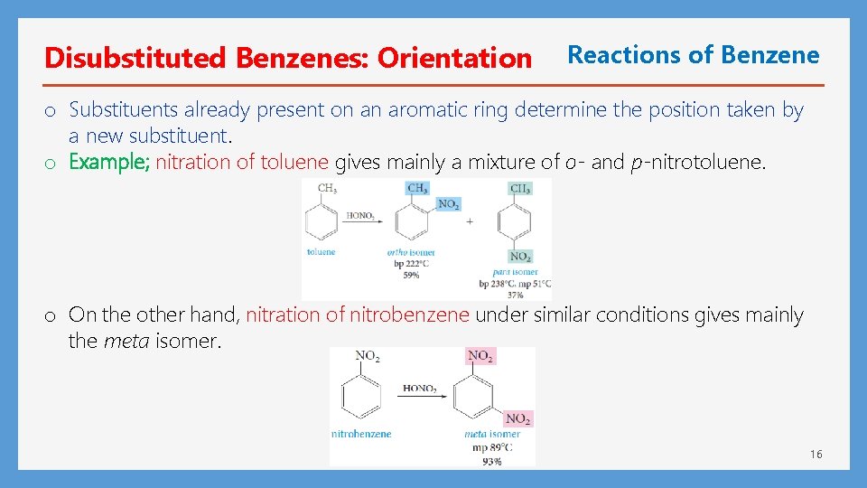 Disubstituted Benzenes: Orientation Reactions of Benzene o Substituents already present on an aromatic ring