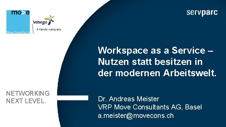 A family company Workspace as a Service – Nutzen statt besitzen in der modernen