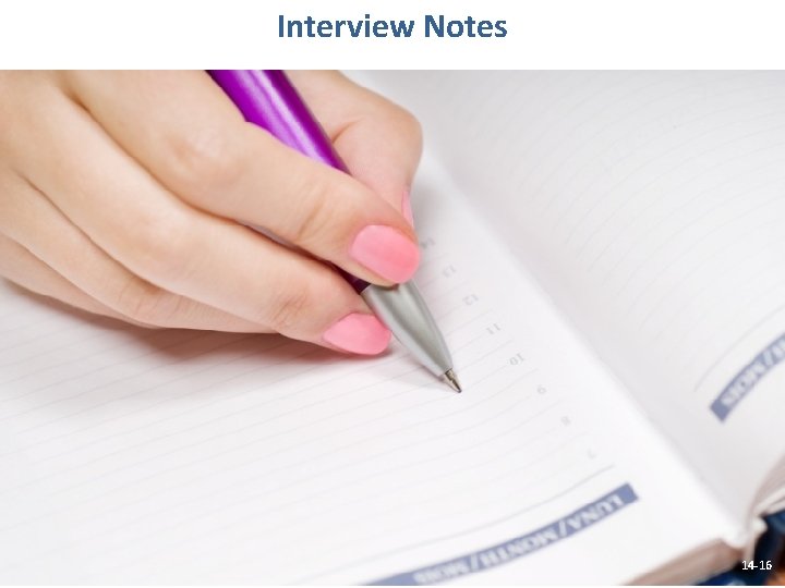 Interview Notes 14 -16 