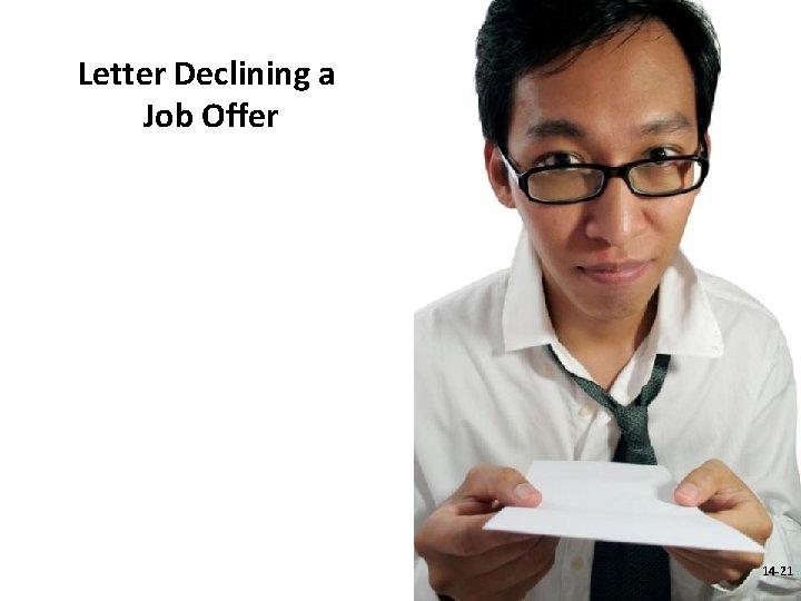 Letter Declining a Job Offer 14 -21 