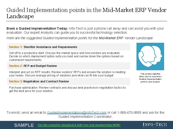 Guided Implementation points in the Mid-Market ERP Vendor Landscape Book a Guided Implementation Today: