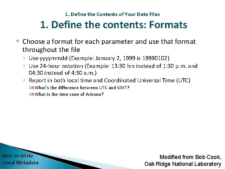 1. Define the Contents of Your Data Files 1. Define the contents: Formats Choose 1. Define the Contents of Your Data Files 1. Define the contents: Formats Choose