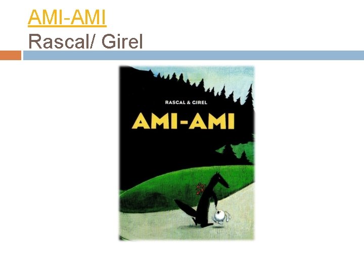 AMI-AMI Rascal/ Girel 