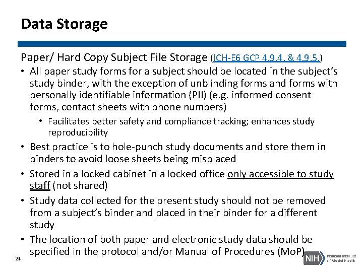 Data Storage Paper/ Hard Copy Subject File Storage (ICH-E 6 GCP 4. 9. 4.