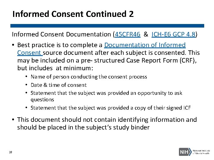 Informed Consent Continued 2 Informed Consent Documentation (45 CFR 46 & ICH-E 6 GCP