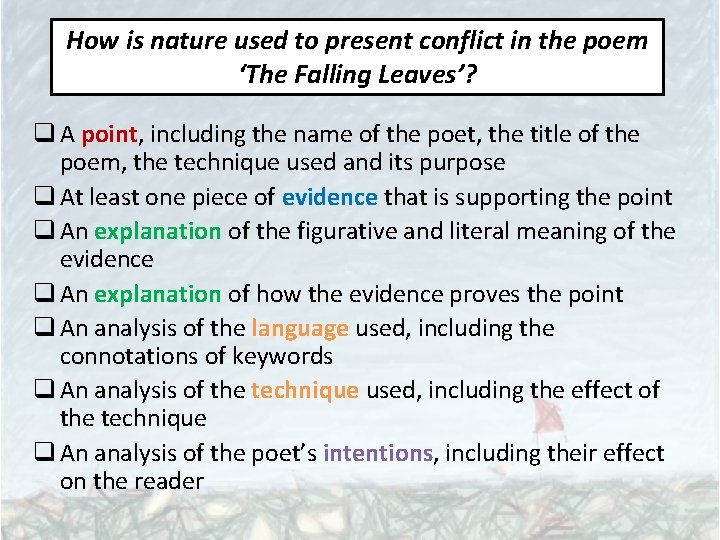 How is nature used to present conflict in the poem ‘The Falling Leaves’? q