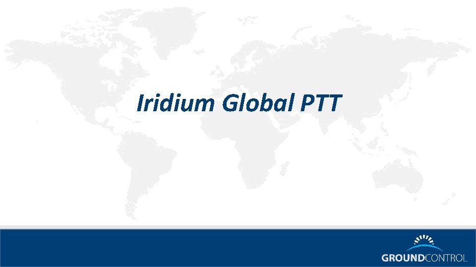 Iridium Global PTT 
