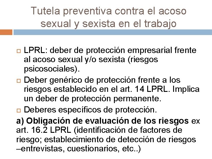 Tutela preventiva contra el acoso sexual y sexista en el trabajo LPRL: deber de