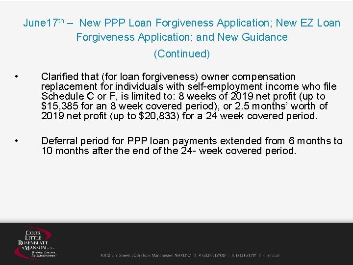 June 17 th – New PPP Loan Forgiveness Application; New EZ Loan Forgiveness Application; June 17 th – New PPP Loan Forgiveness Application; New EZ Loan Forgiveness Application;