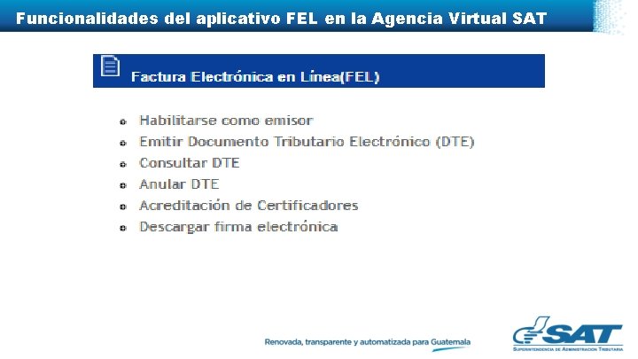 Funcionalidades del aplicativo FEL en la Agencia Virtual SAT 