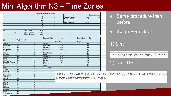 Mini Algorithm N 3 – Time Zones ● Same procedure than before ● Some