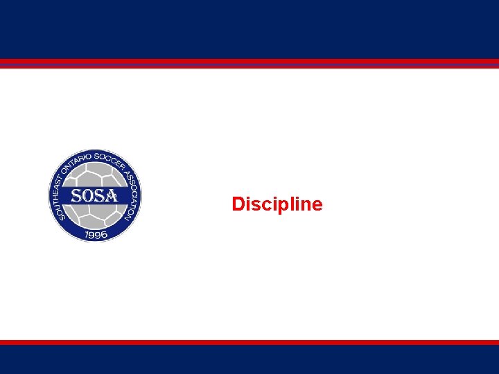 Discipline 