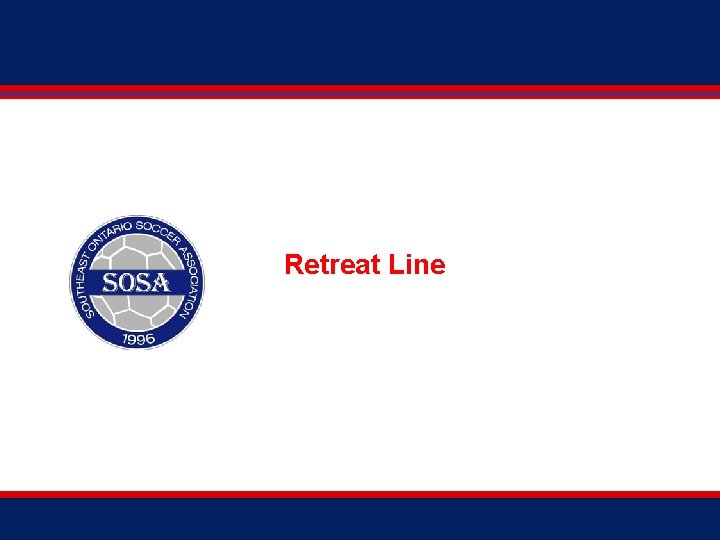 Retreat Line 