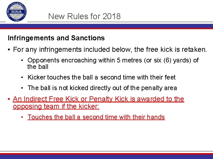 New Rules for 2018 Infringements and Sanctions • For any infringements included below, the