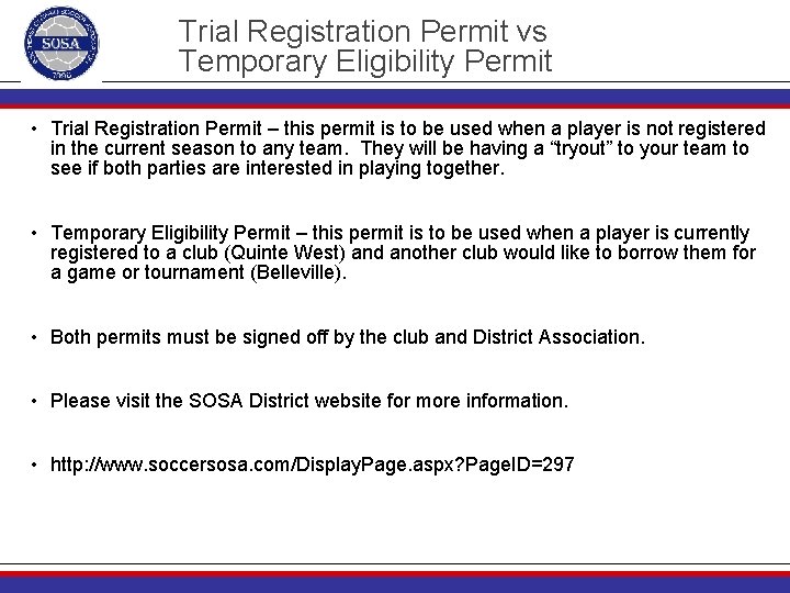 Trial Registration Permit vs Temporary Eligibility Permit • Trial Registration Permit – this permit
