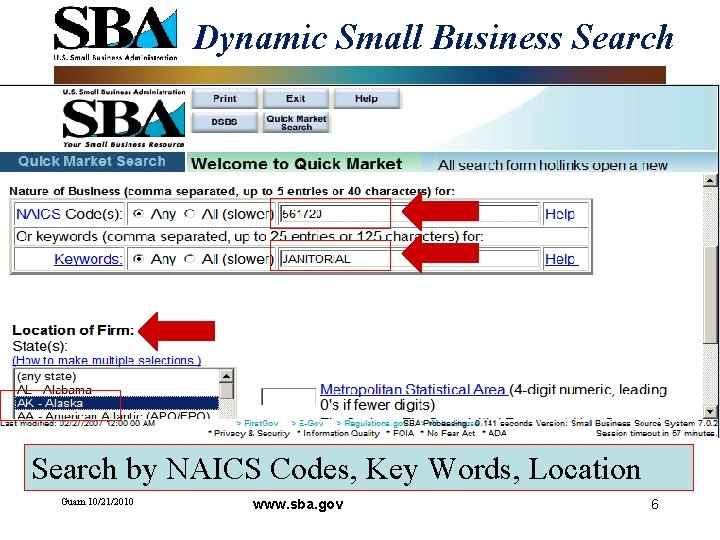 Dynamic Small Business Search by NAICS Codes, Key Words, Location Guam 10/21/2010 www. sba.