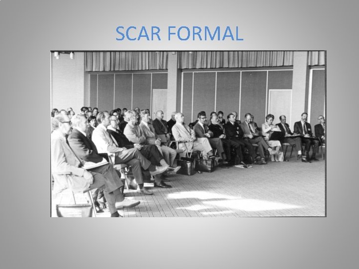 SCAR FORMAL 