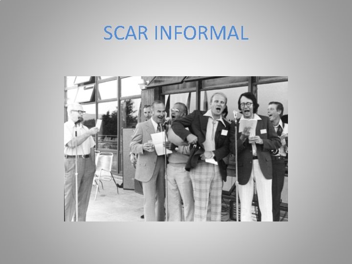 SCAR INFORMAL 