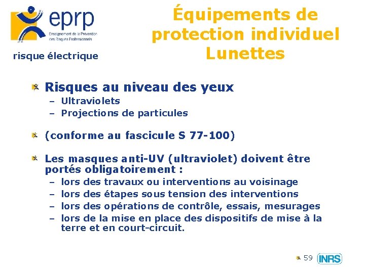 risque électrique Équipements de protection individuel Lunettes Risques au niveau des yeux – Ultraviolets