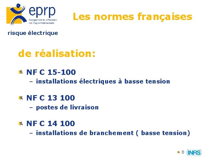 Les normes françaises risque électrique de réalisation: NF C 15 -100 – installations électriques