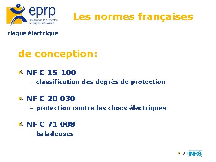 Les normes françaises risque électrique de conception: NF C 15 -100 – classification des