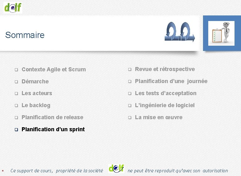 Sommaire q Contexte Agile et Scrum q Revue et rétrospective q Démarche q Planification