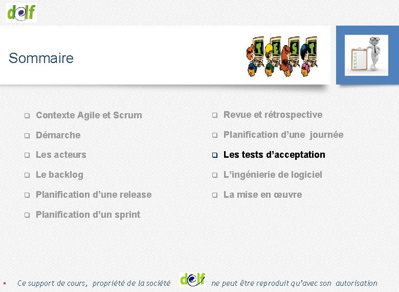 Sommaire q Contexte Agile et Scrum q Revue et rétrospective q Démarche q Planification