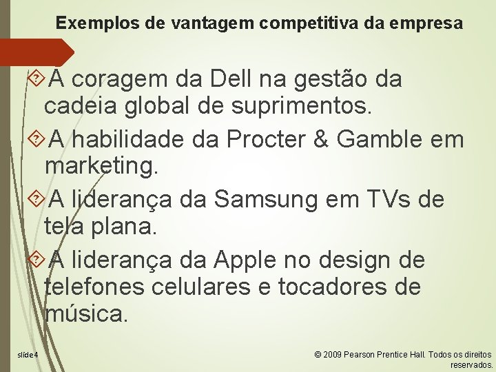 Exemplos de vantagem competitiva da empresa A coragem da Dell na gestão da cadeia